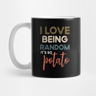 I Love Being Random It's So Potato Retro Vintage funny gifts Mug